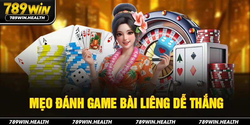 Mẹo đánh game bài Liêng dễ thắng